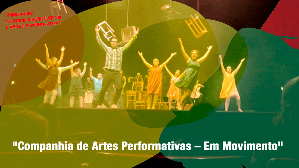 Confirmada no Fórum “Companhia de Artes Performativas – Em Movimento”